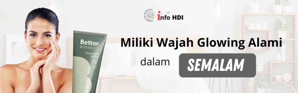 HDI, Manfaat Produk HDI, Produk HDI, Masker Diy, Masker Organik, Masker HDI, HDI Overnight Mask, Overnight Mask, Better Botanics Overnight Mask, Masker Wajah